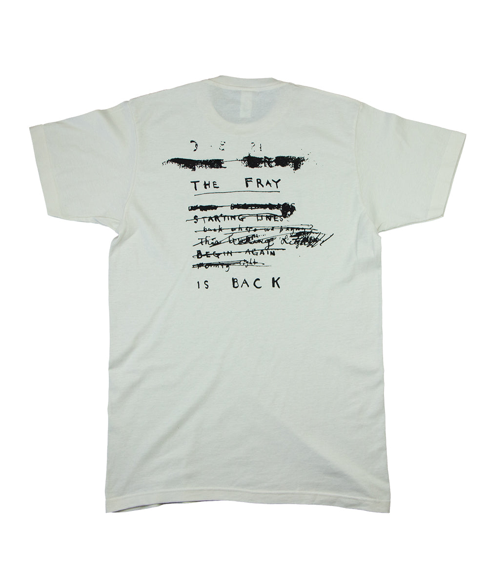 The Fray Is Back Shirt (White)